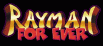 Rayman FOR EVER Logo